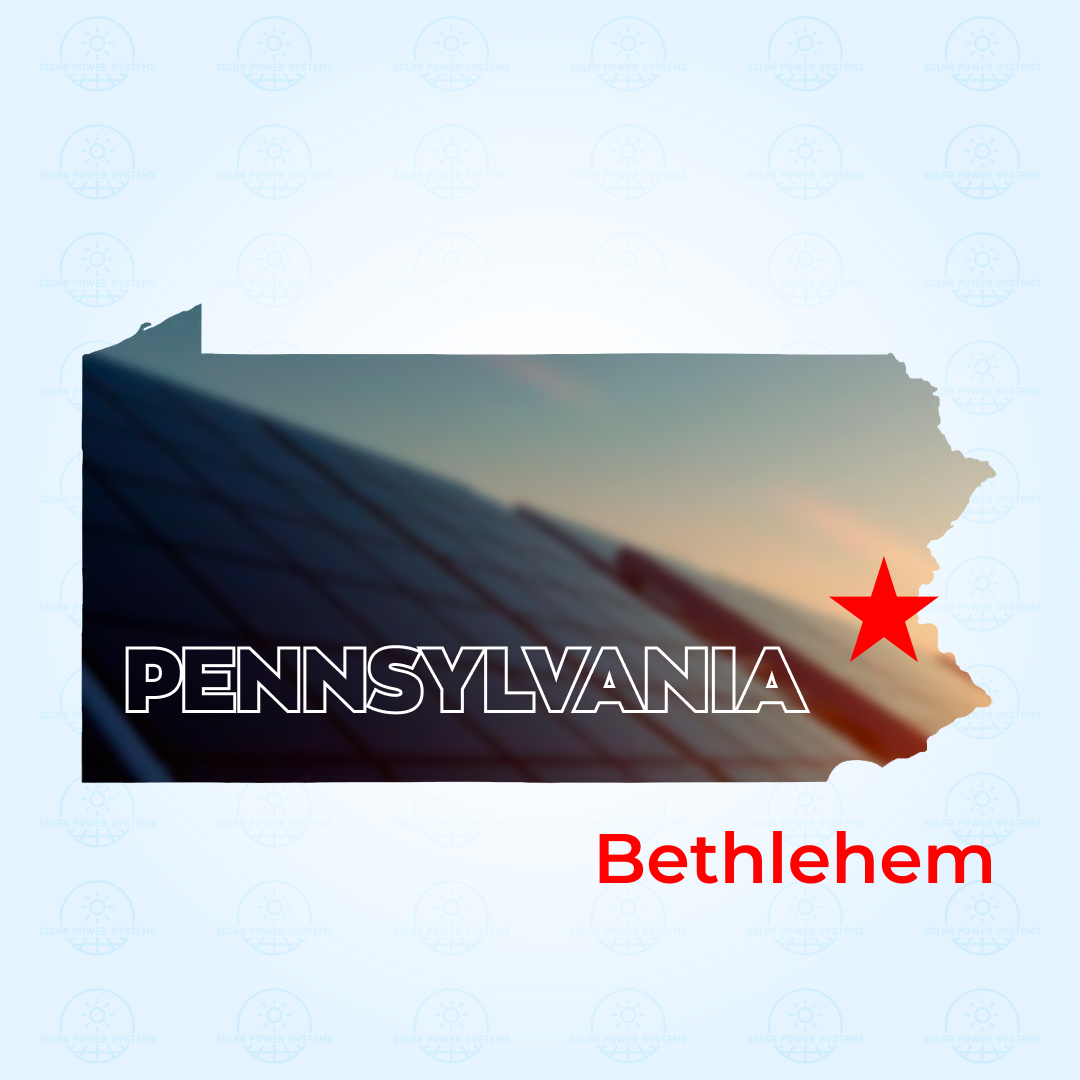 Top Solar Companies in Lancaster, Pennsylvania 64 PENNSYLVANIA Bethlehem SPS