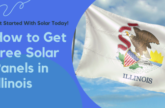 How to Get Free Solar Panels in Illinois