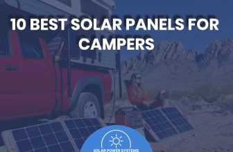 10 Best Solar Panels for Campers: Harvest Energy Everywhere