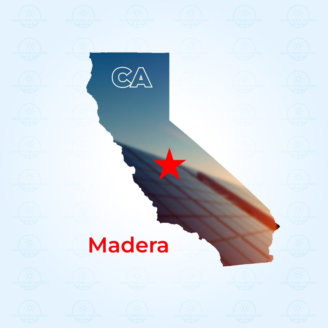 CALIFORNIA Madera SPS