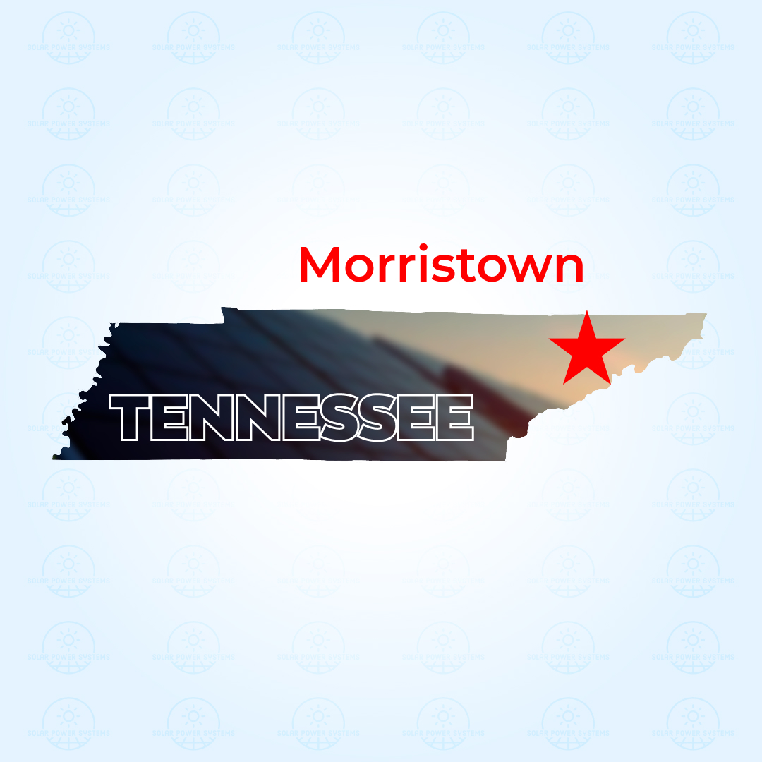 Top Solar Companies in Morristown, Tennessee 2024 Save Money with