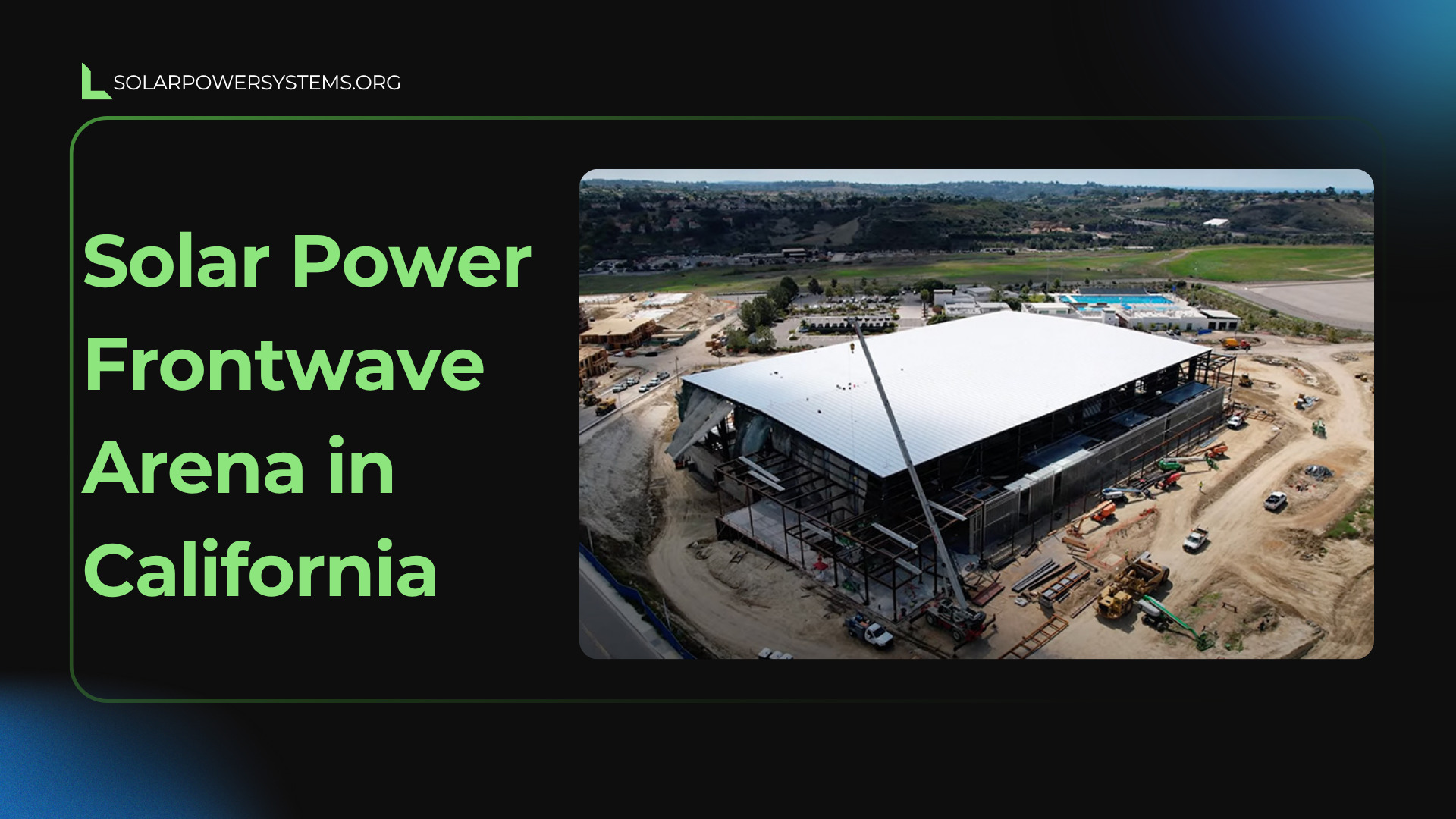 Solar Power Frontwave Arena in California 1 Solar Power Frontwave Arena in California